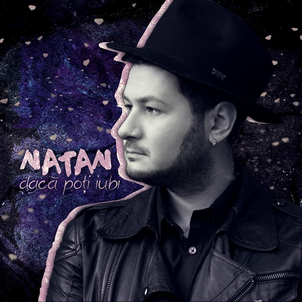 NATAN - Daca poti iubi