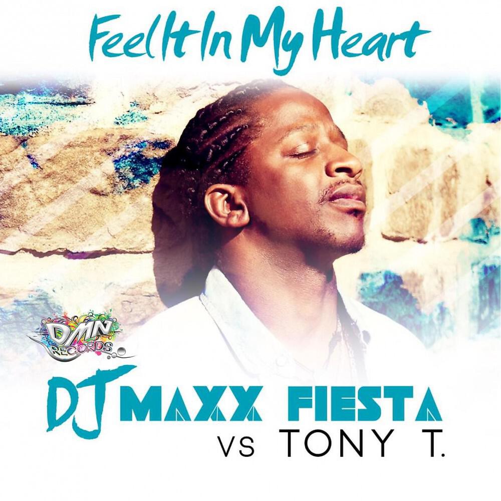 DJ Maxx Fiesta vs. Tony T. - Feel It in My Heart (Johnny Matrix, Marc Tian & Mario Black Club Mix)
