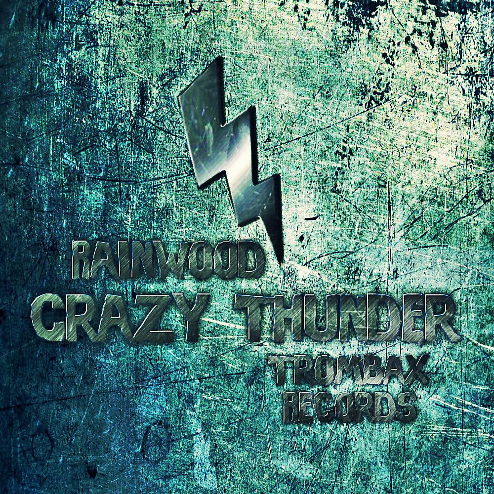 Постер альбома Crazy Thunder Ep