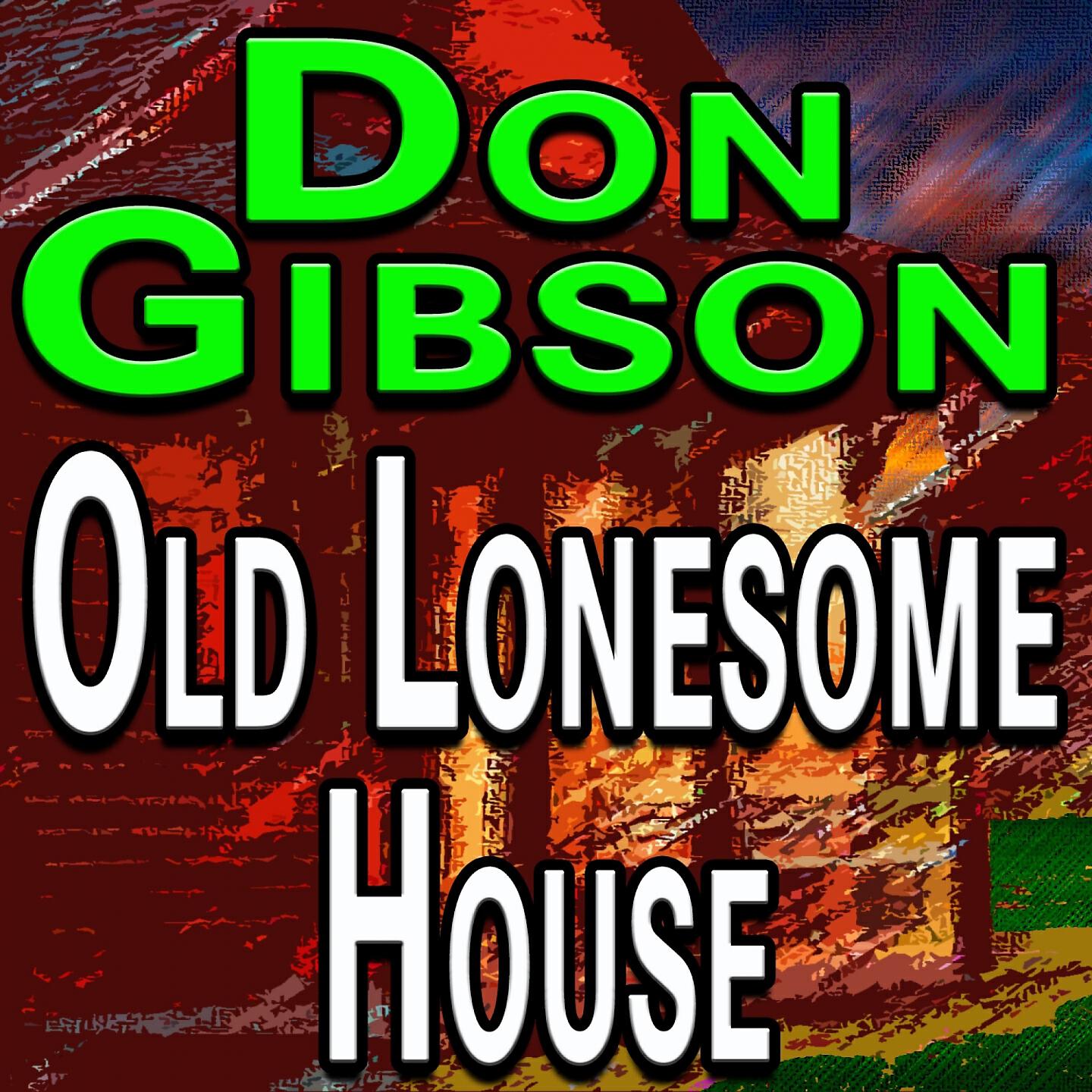 Don Gibson - I Couldn't Care Less