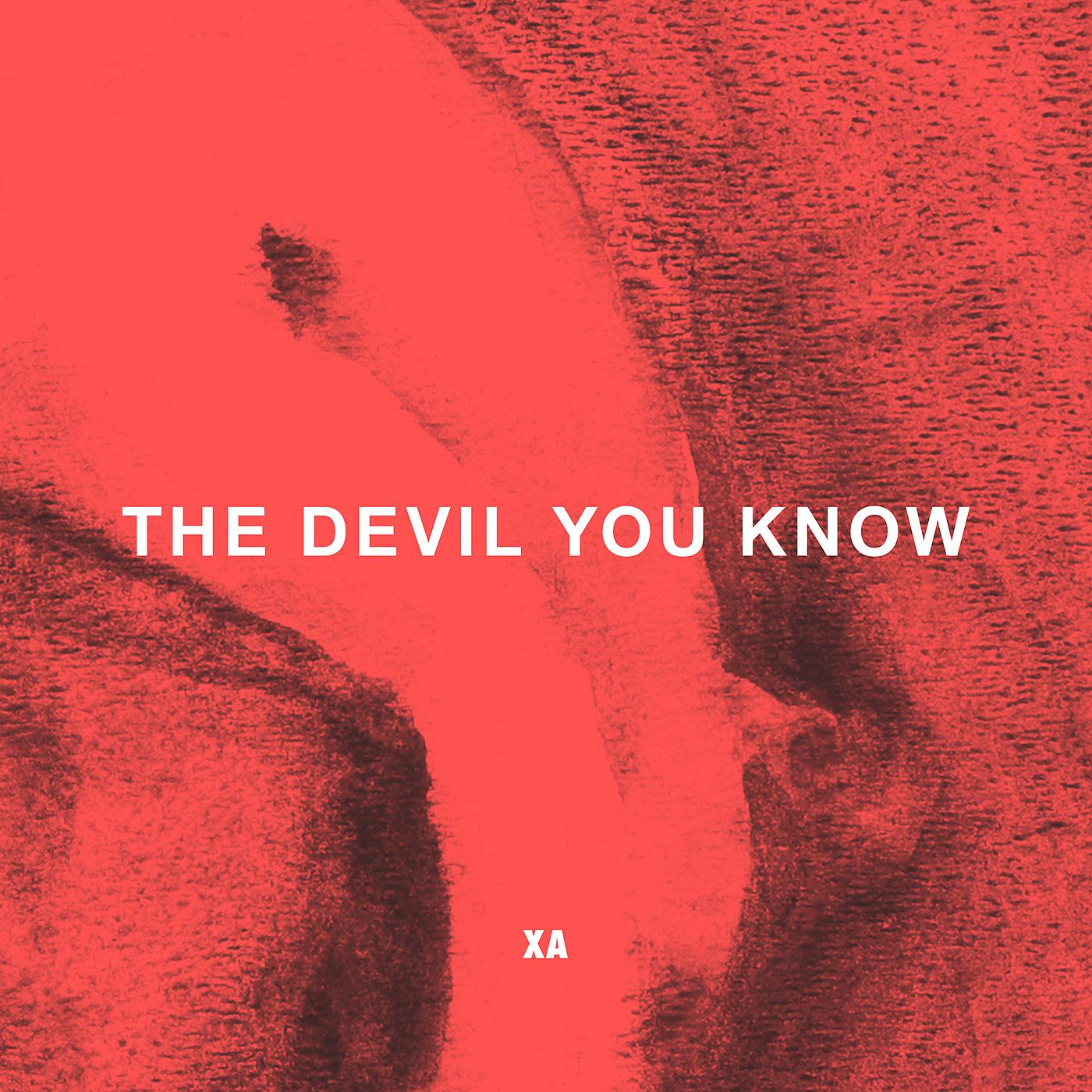 Постер альбома The Devil You Know
