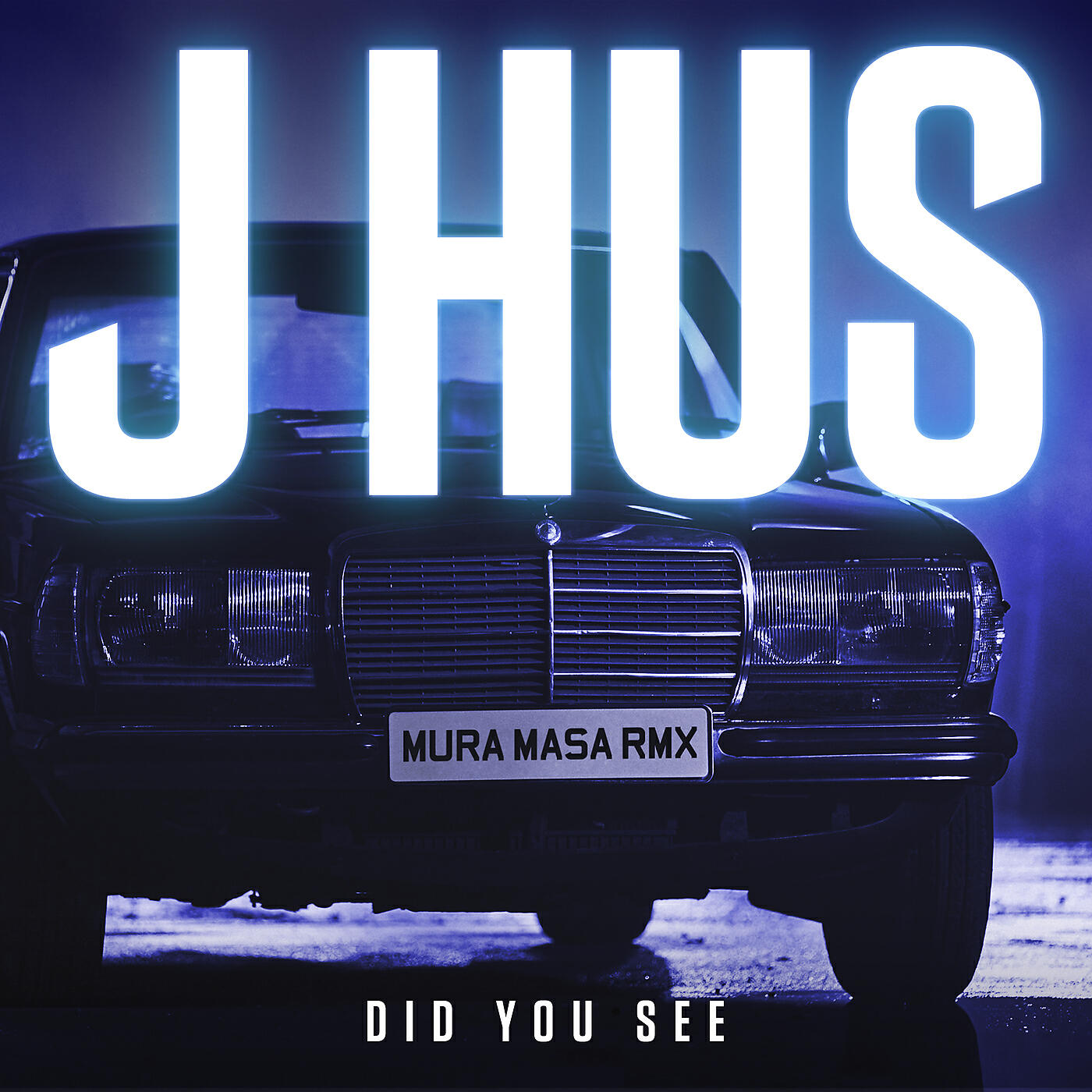 J Hus - Did You See (Mura Masa Remix)