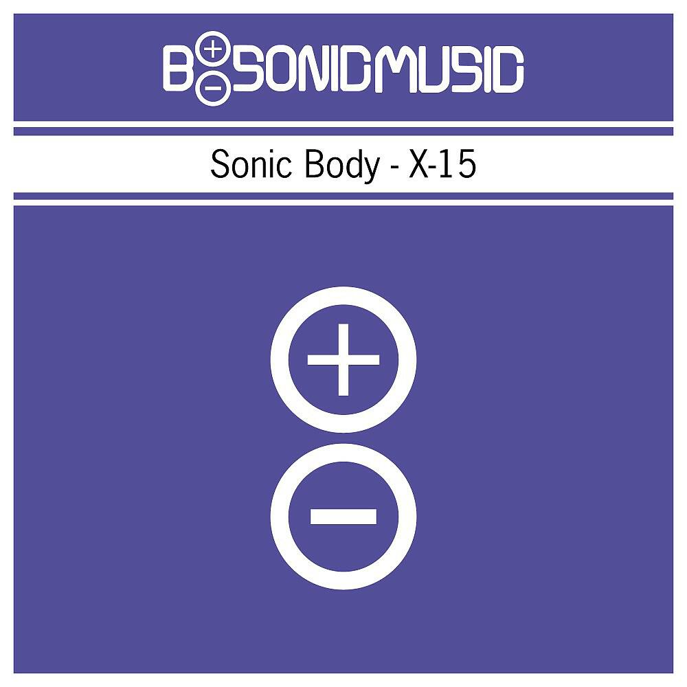Sonic Body - X-15 (Marc De Buur Remix)