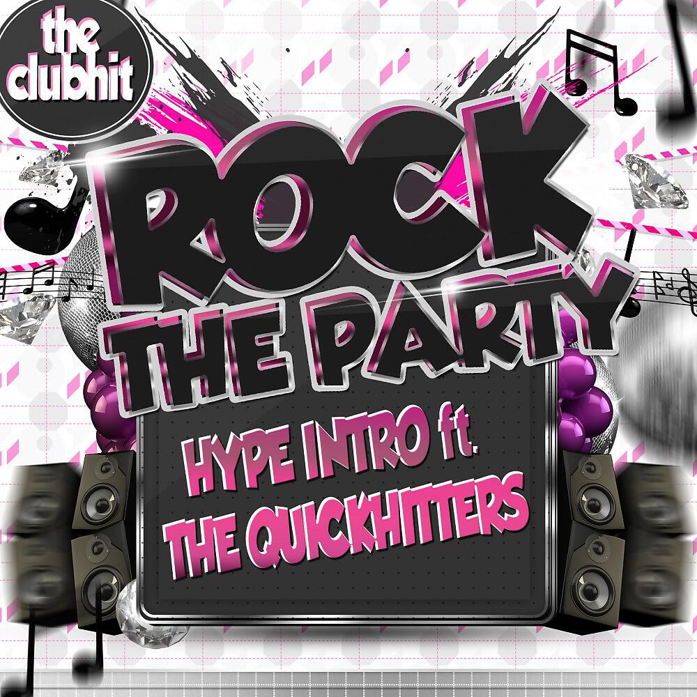 Hype Intro - Rock the Party (Extended Mix)