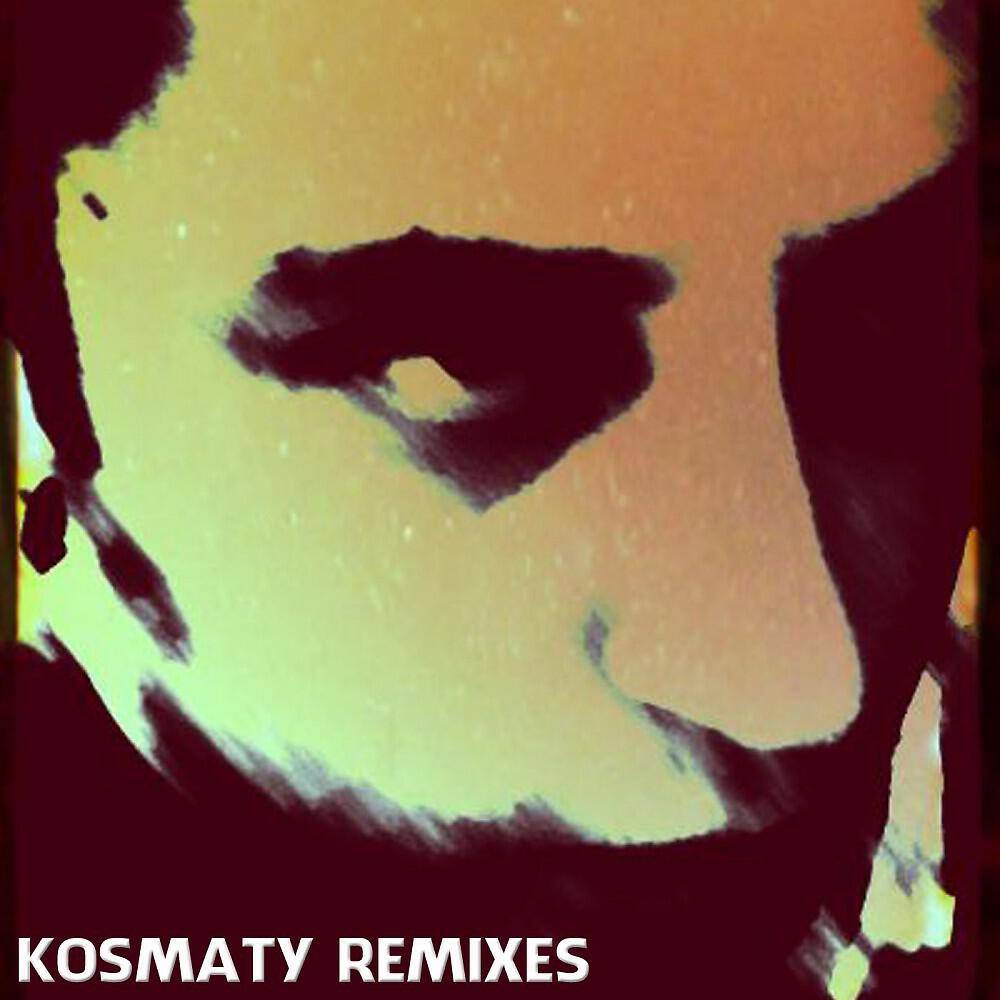 Kosmaty - Spaceman (Kosmaty Remix)