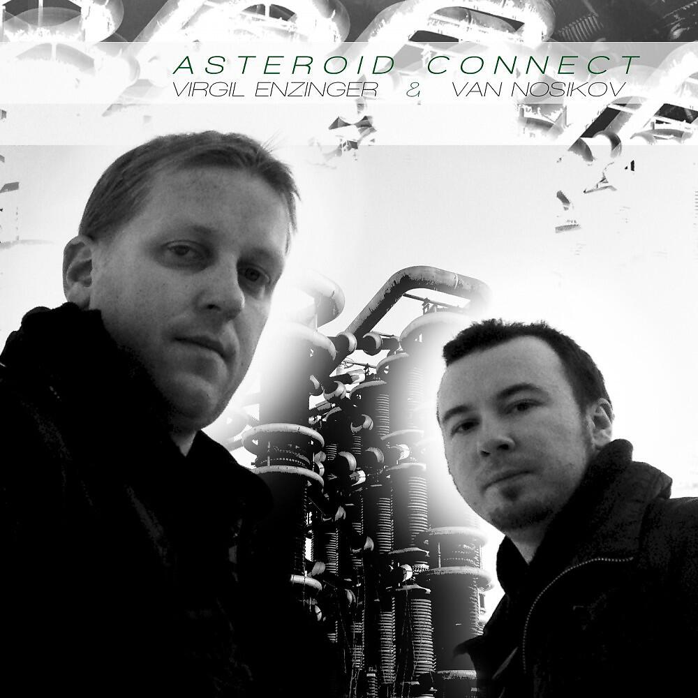Van Nosikov & Virgil Enzinger - Asteroid Connect