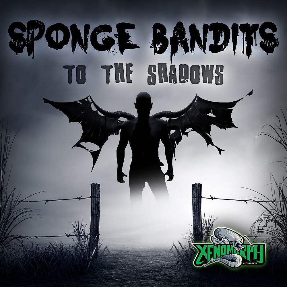Sponge Bandits - Rupture