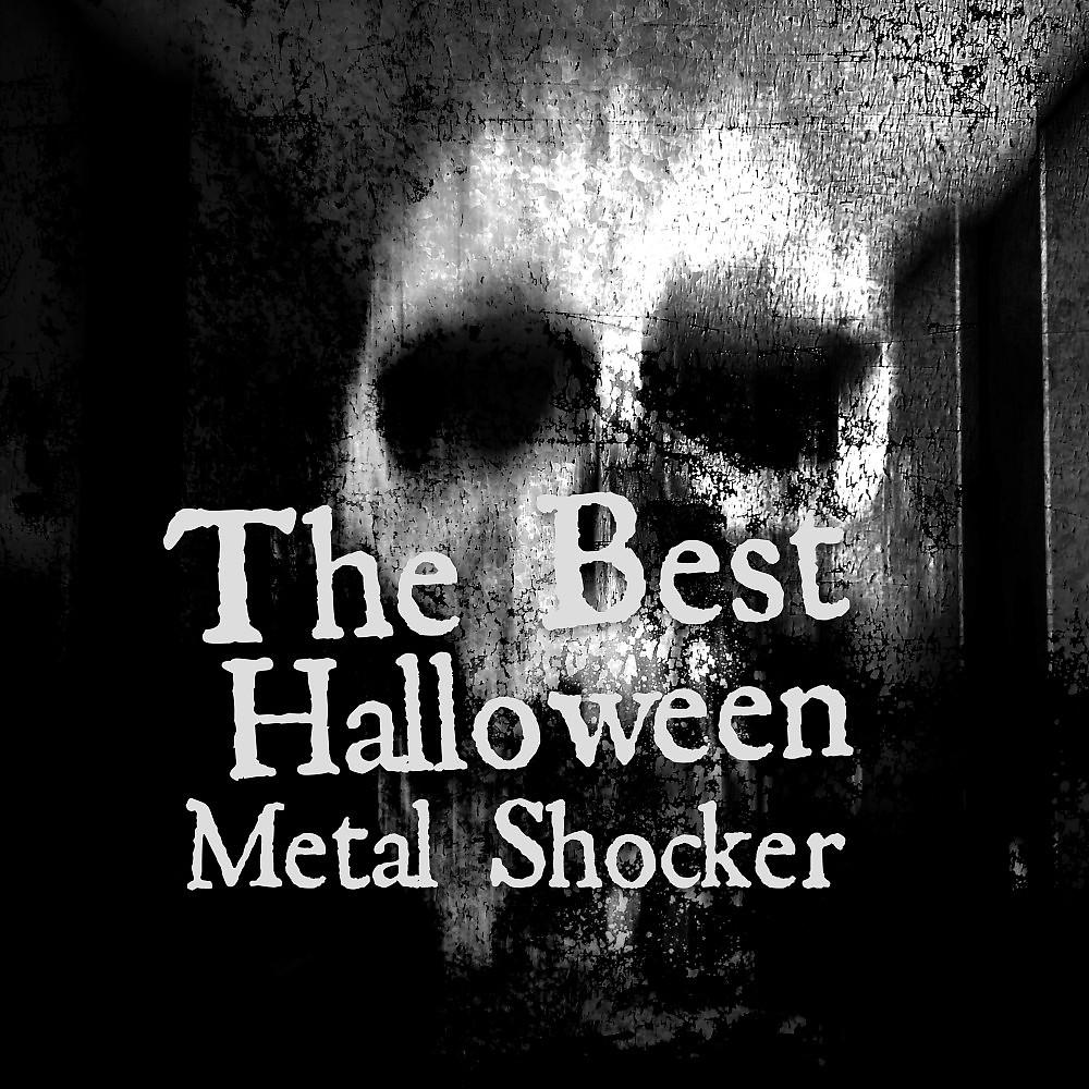 Постер альбома The Best Halloween Metal Shocker