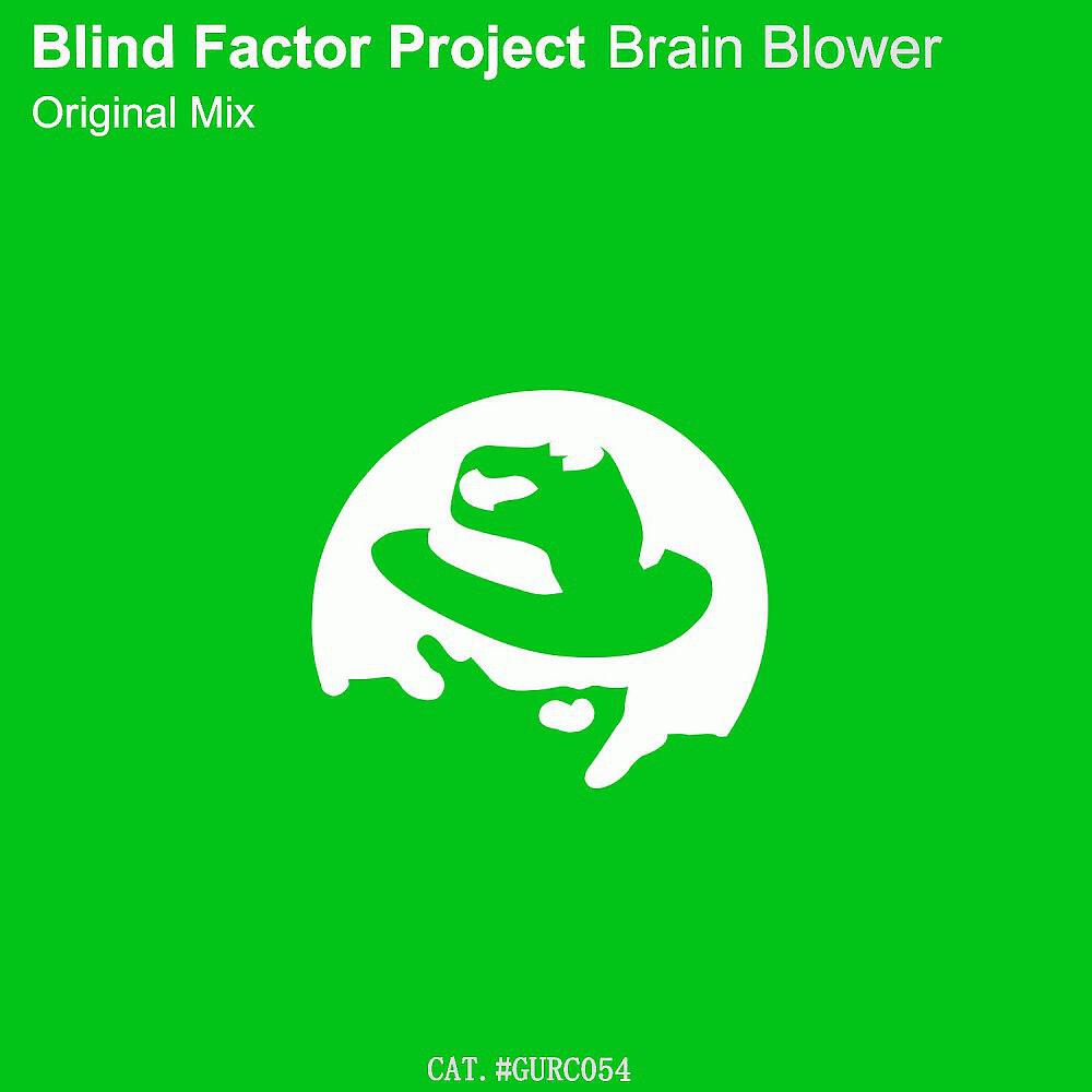 Blind Factor Project - Brain Blower