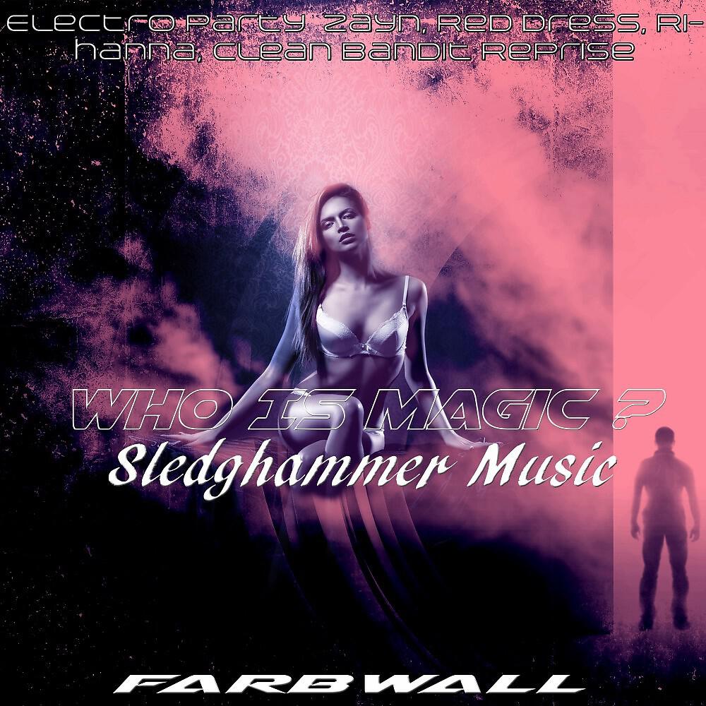 Farbwall - Magic! (Electro Chill Mix 2016 Reprise Red Dress)