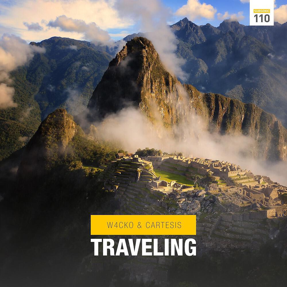 W4cko & Cartesis - Traveling