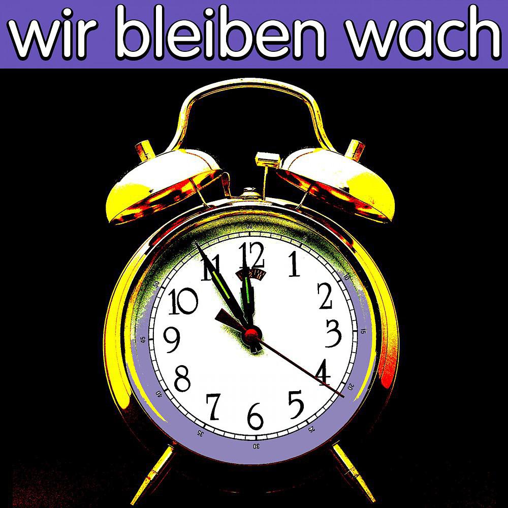 Постер альбома Wir bleiben wach