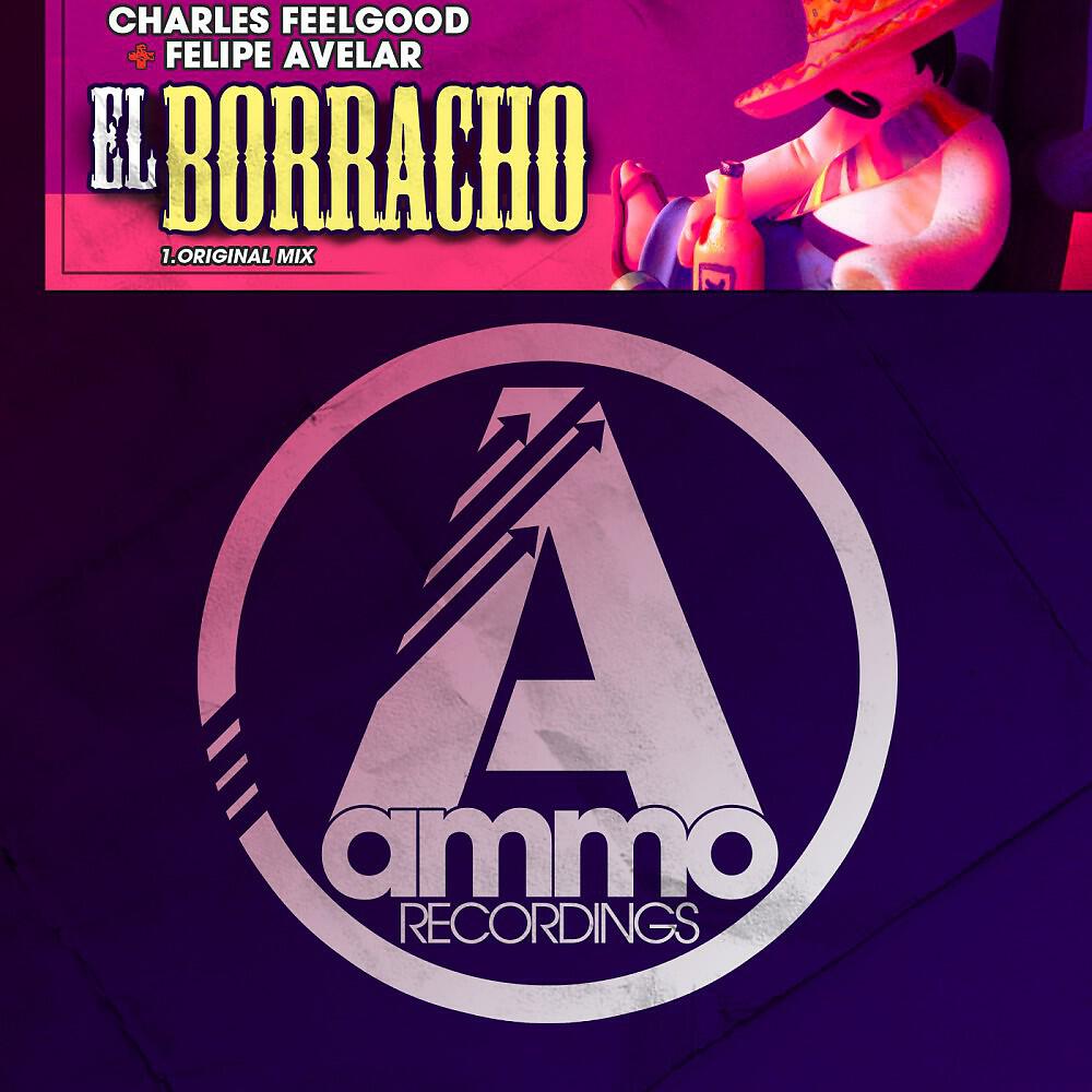 Charles Feelgood & Felipe Avelar - El Borracho (Original Mix)