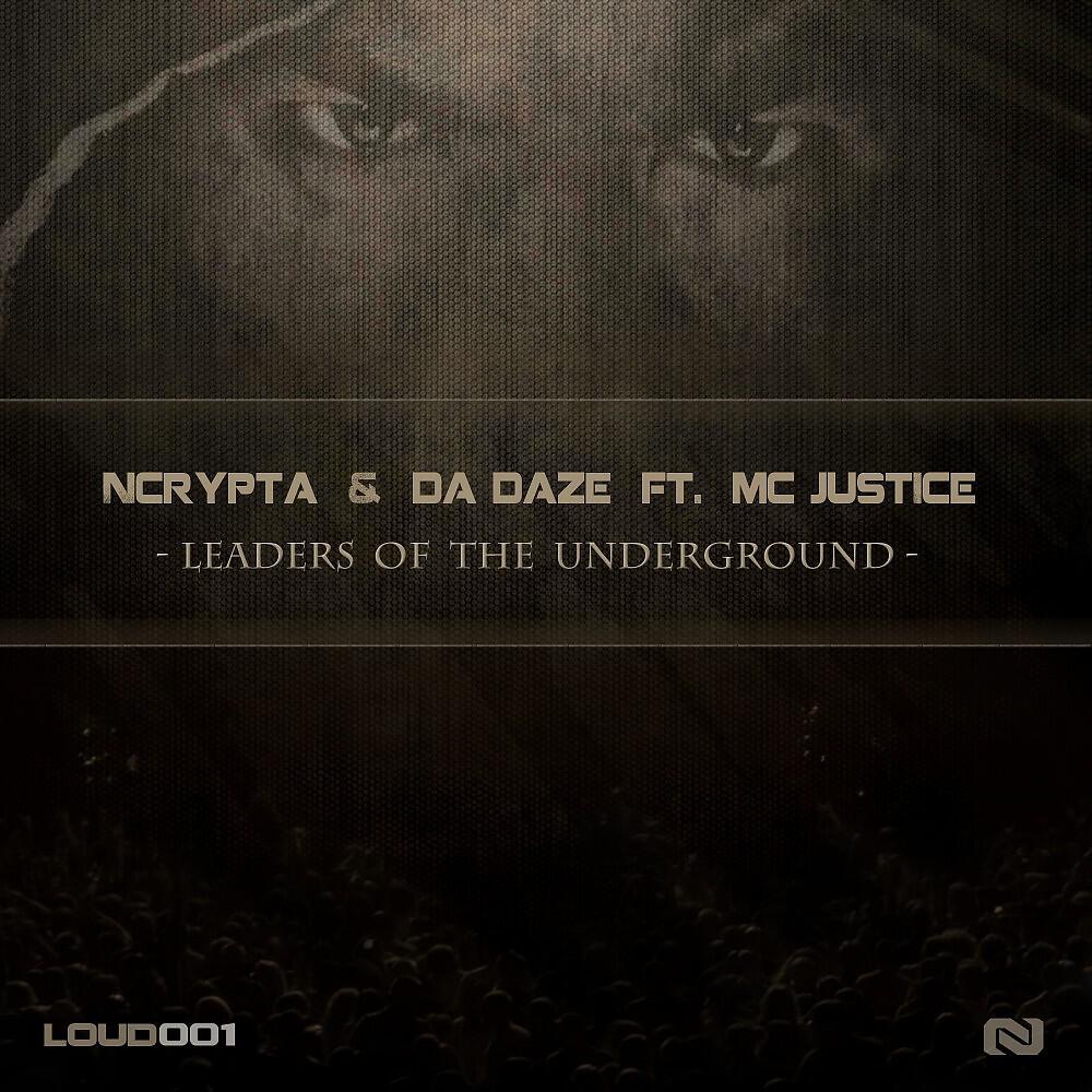 Ncrypta - Leaders of the Underground