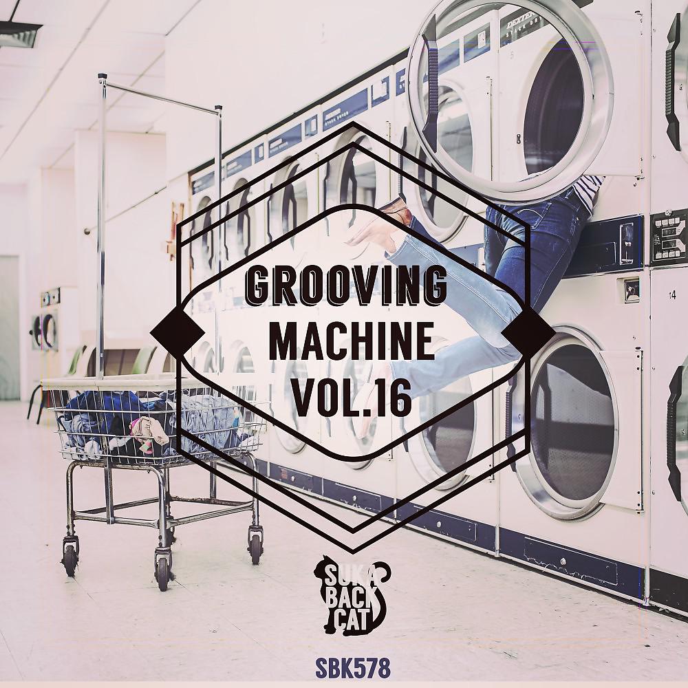 Постер альбома Grooving Machine, Vol. 16