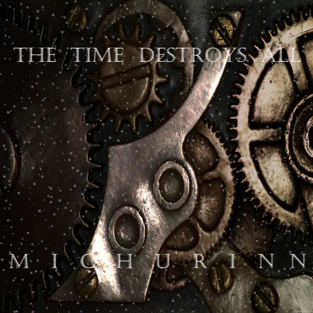 Постер альбома The Time Destroys All
