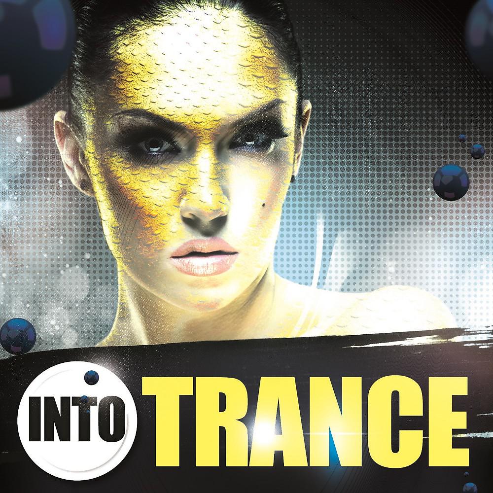 Постер альбома Into Trance