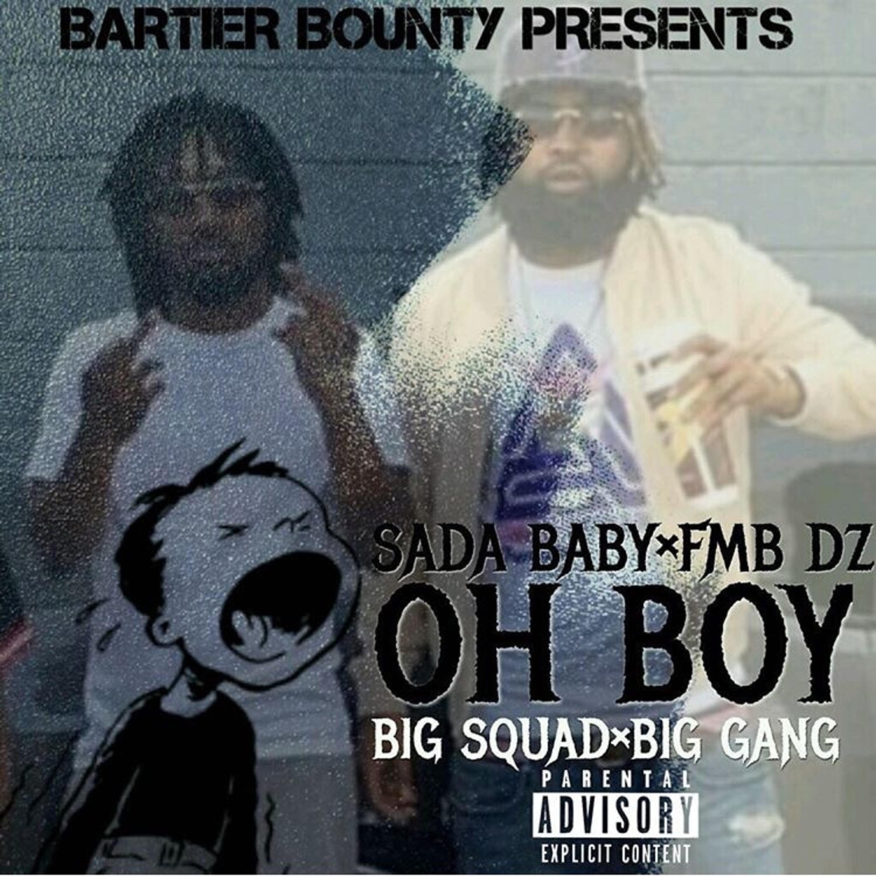 Sada Baby - Oh Boy (feat. FMB DZ)