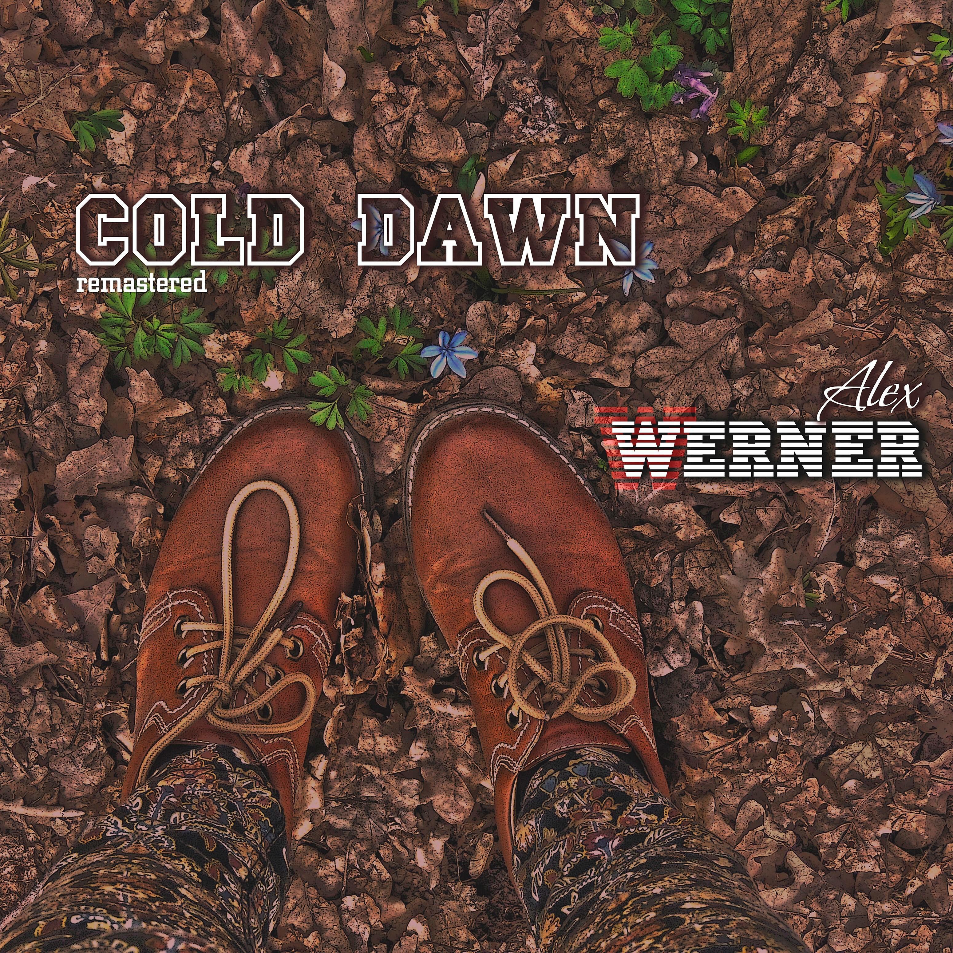 Alex Werner - Cold Dawn (Remastered)