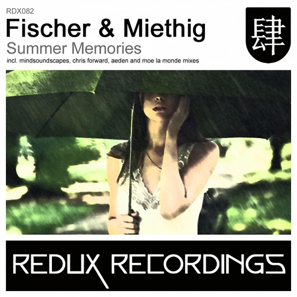Fischer & Miethig - Summer Memories (Chris Forward Remix)
