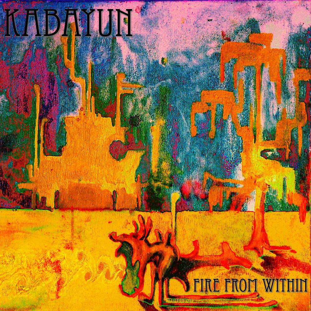 Kabayun - Fire from Within
