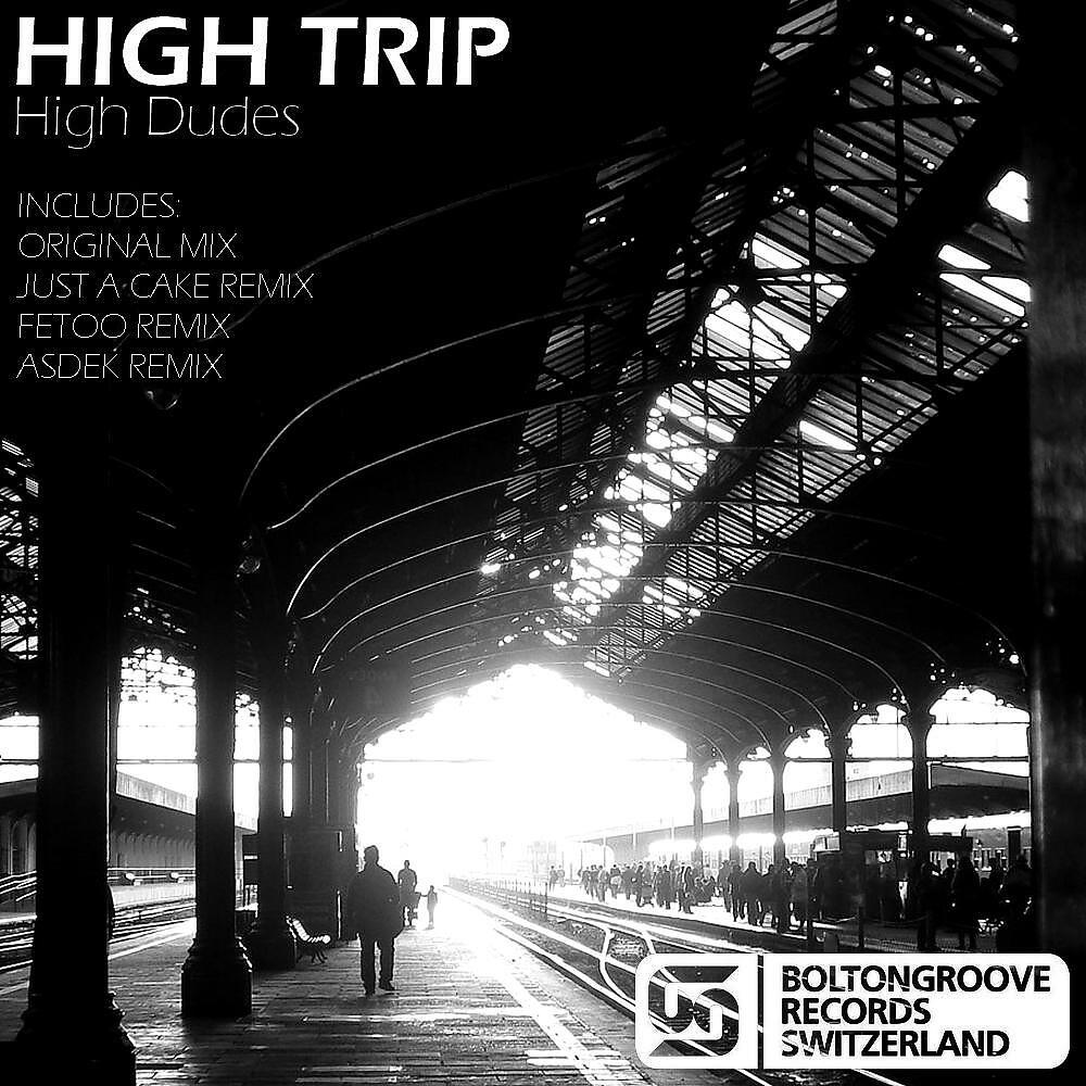 High Dudes - High Trip (Fetoo Remix)