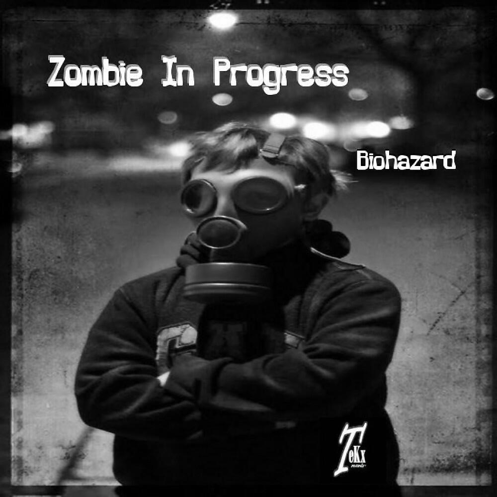 Zombie in Progress - Zombies in Progress in Acid