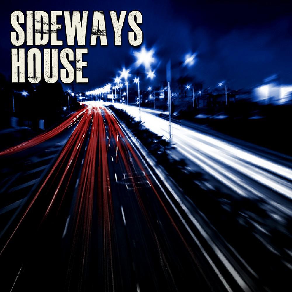 Постер альбома Sideways House