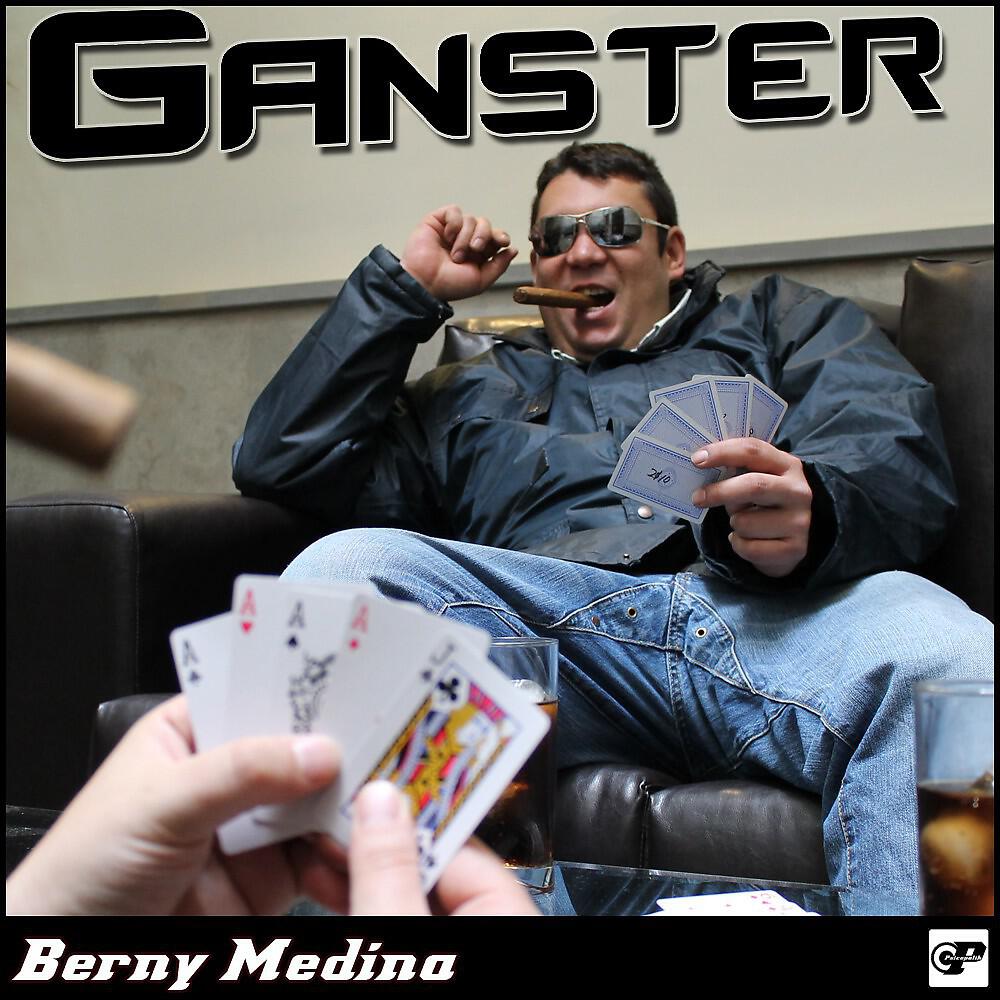 Berny Medina - Ganster (Original Mix)
