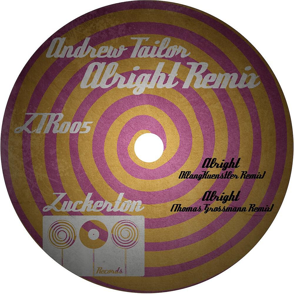Andrew Tailor - Alright (Klangkuenstler Remix)