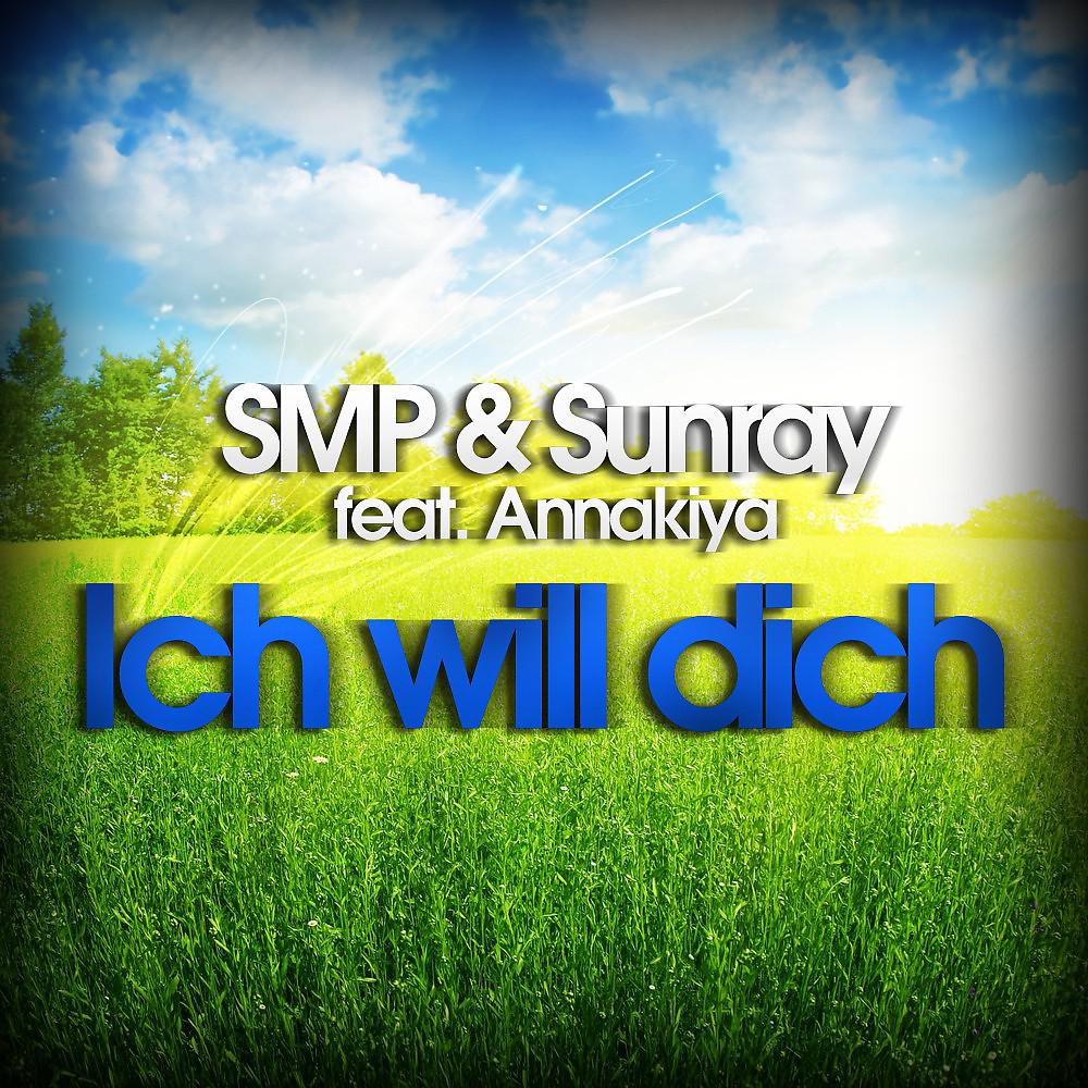 Smp - Ich will Dich (Major Tosh Remix Edit)