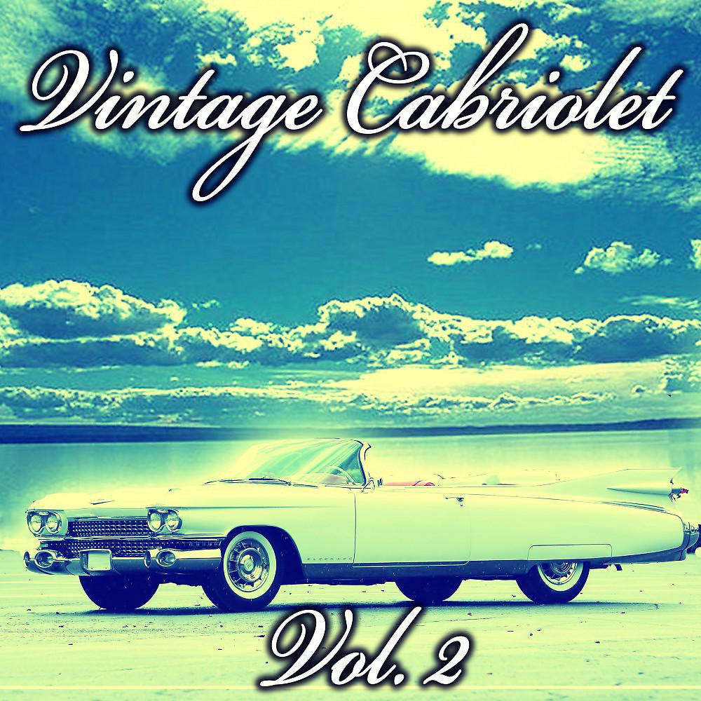 Постер альбома Vintage Cabriolet, Vol. 2