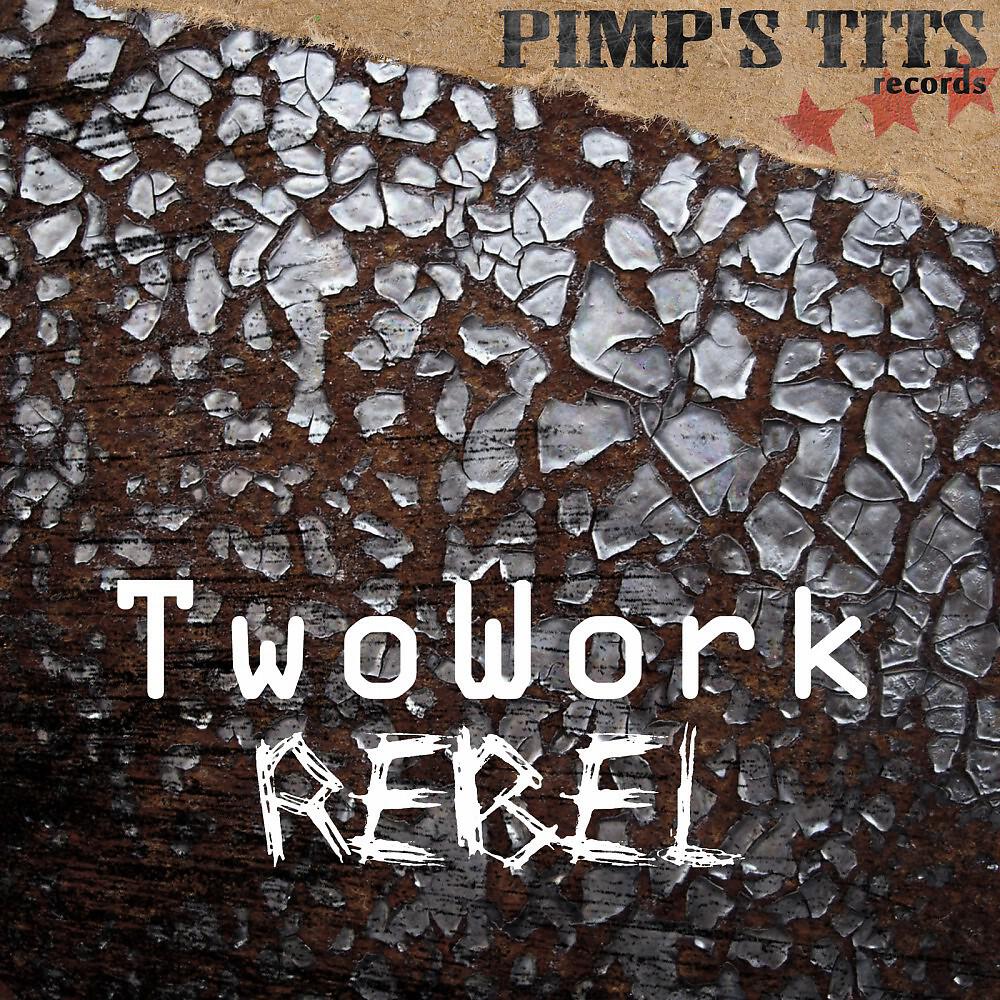 TwoWorK - Rebel (Short Edit)