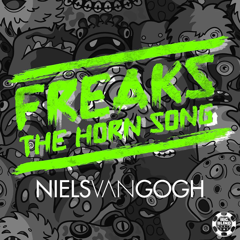 Niels Van Gogh - Freaks (The Horn Song) [Dave Darell Remix]