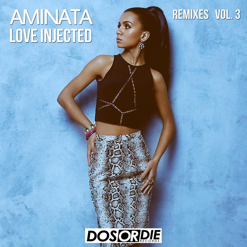 Aminata - Love Injected (Karl G Remix)