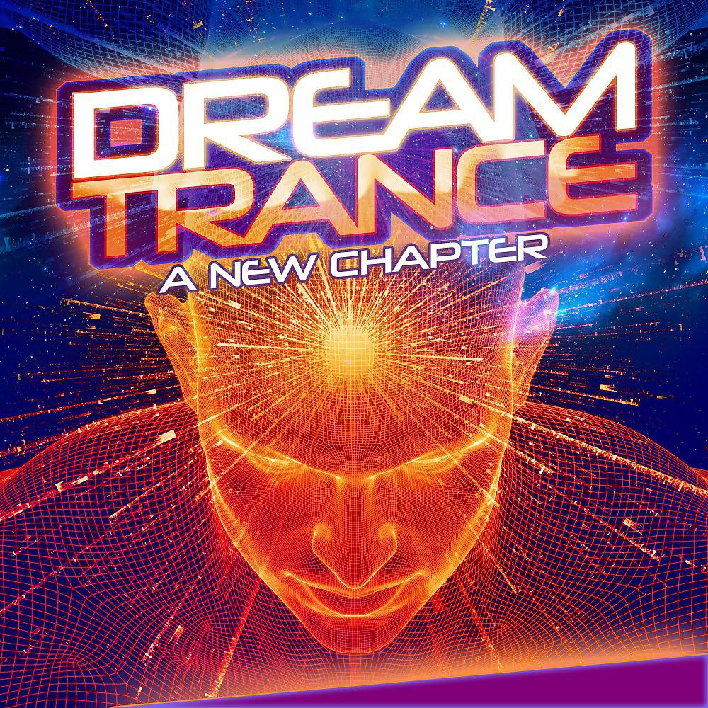 Постер альбома Dream Trance: A New Chapter