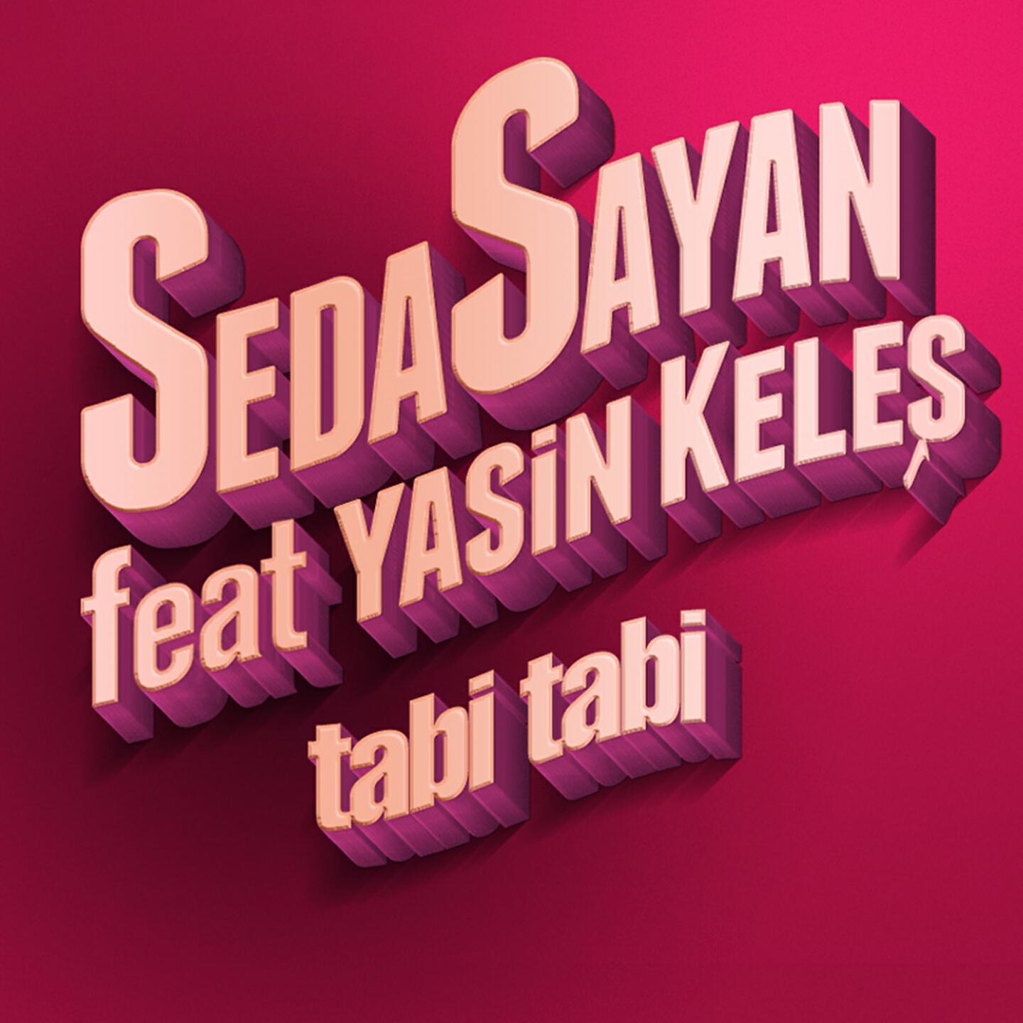 Seda Sayan - Tabi Tabi