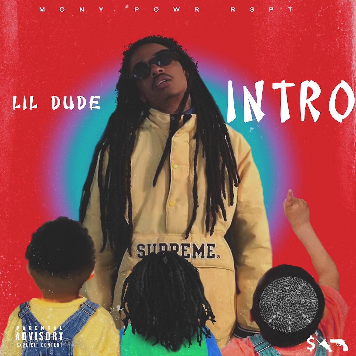 Lil Dude - Intro