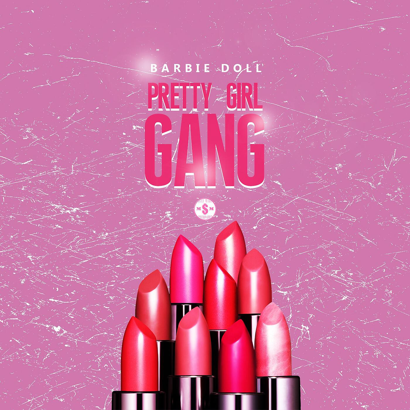 Barbie Doll - Pretty Girl Gang