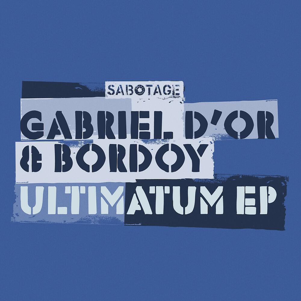 Gabriel Dor & Bordoy - Gabriel D'or & Bordoy - Never Worried