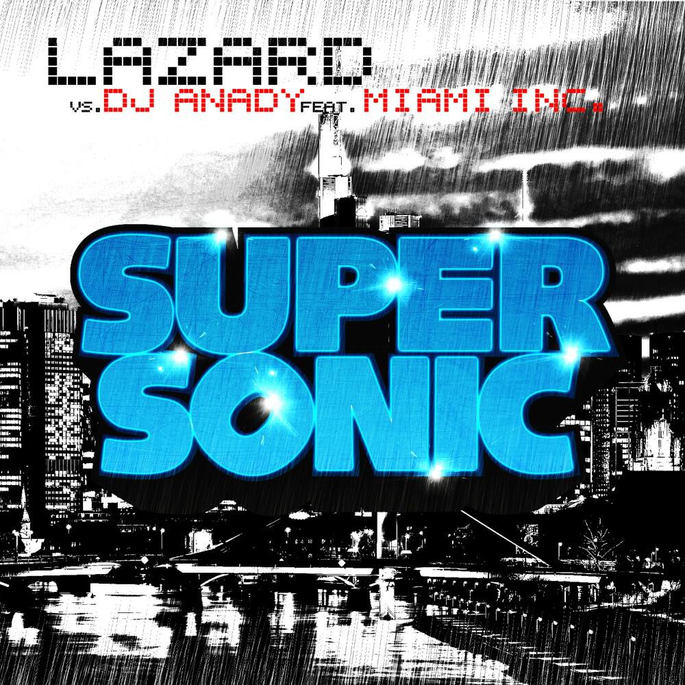 LAZARD - Supersonic (Original Club Mix)
