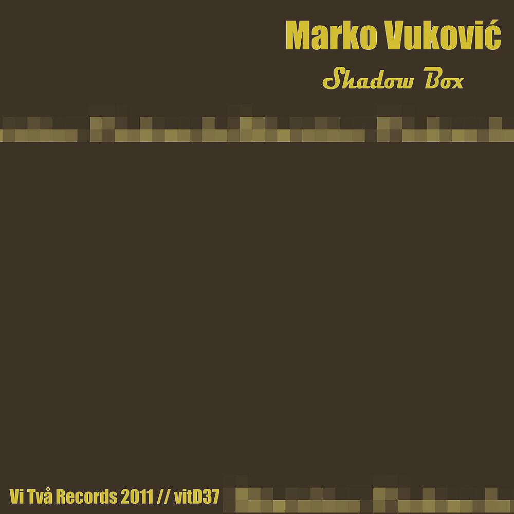 Marko Vukovic - Shadow Box (Guitar In The Box Remix)