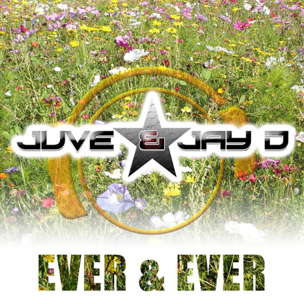 Juve & Jay D - Ever & Ever (Diamond Boy Remix Edit)