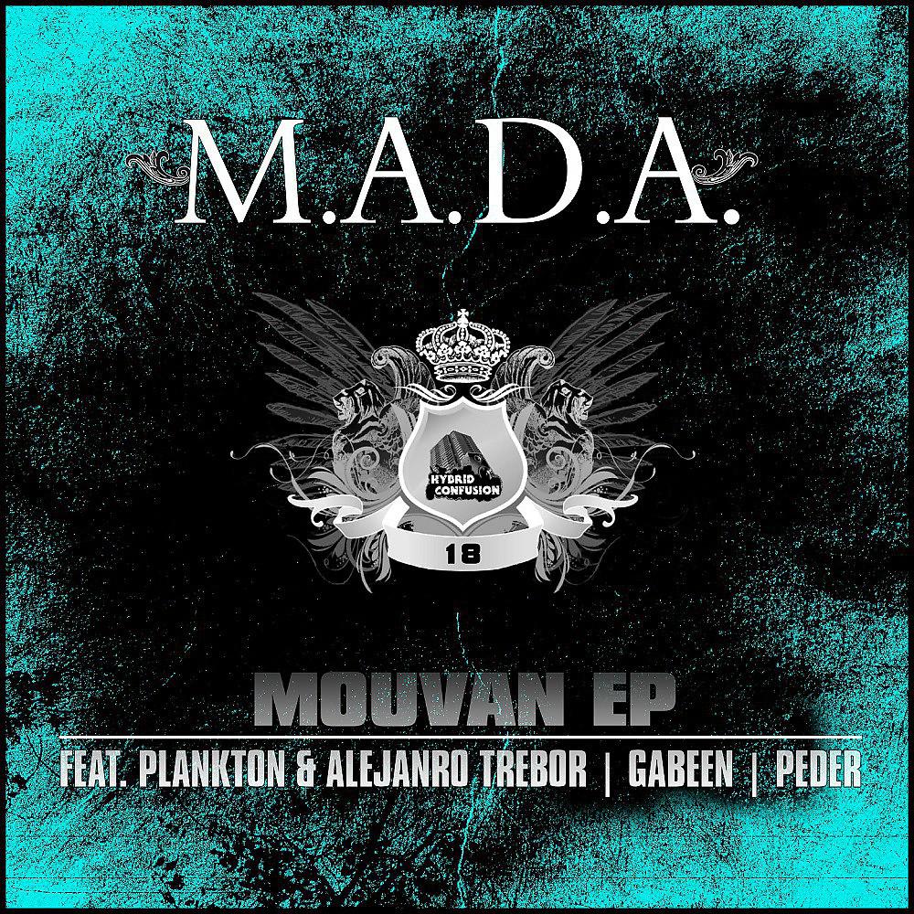 M.a.d.a. - Mouvan (Plankton & Alejandro Trebor Remix)