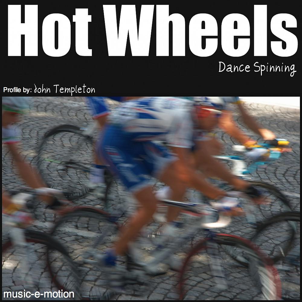 Постер альбома Hot Wheels 3 (Dance Spinning)