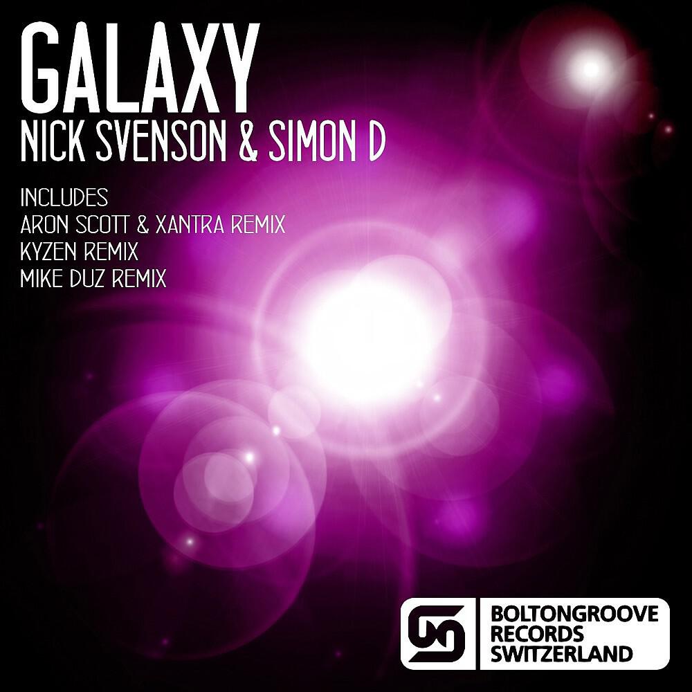 Nick Svenson & Simon D - Galaxy (Aron Scott & Xantra Remix)