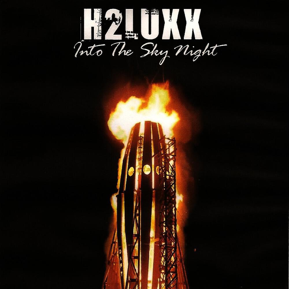 H2LUXX - Into the Sky Night (Original Mix)