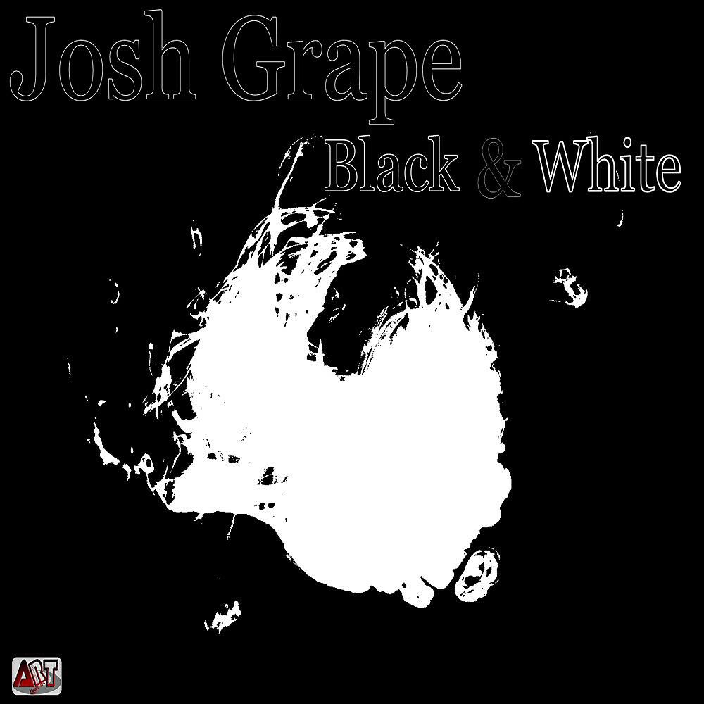 Josh Grape - Black & White