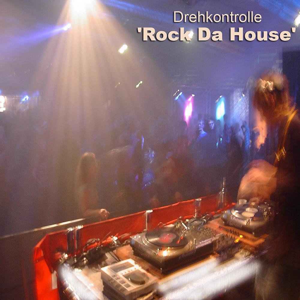 Постер альбома Rock da House