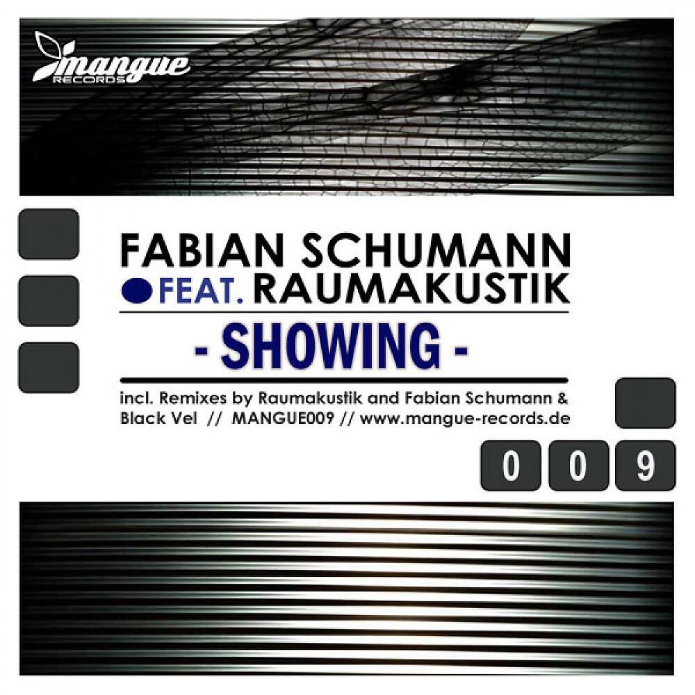 Fabian Schumann - Showing (Fabian Schumann & Black Vel Remix)